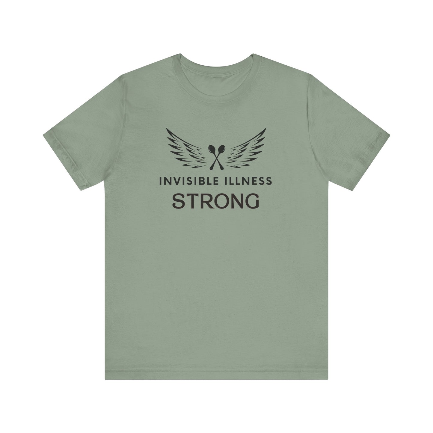 Invisible Illness Strong T-Shirt, Chronic Illness Warrior Shirt