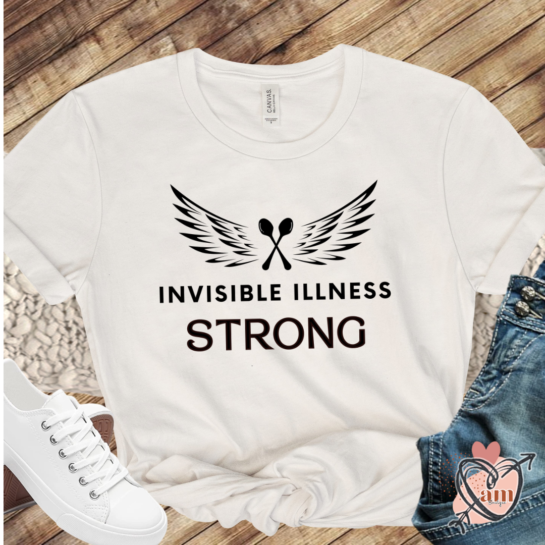 Invisible Illness Strong T-Shirt, Chronic Illness Warrior Shirt