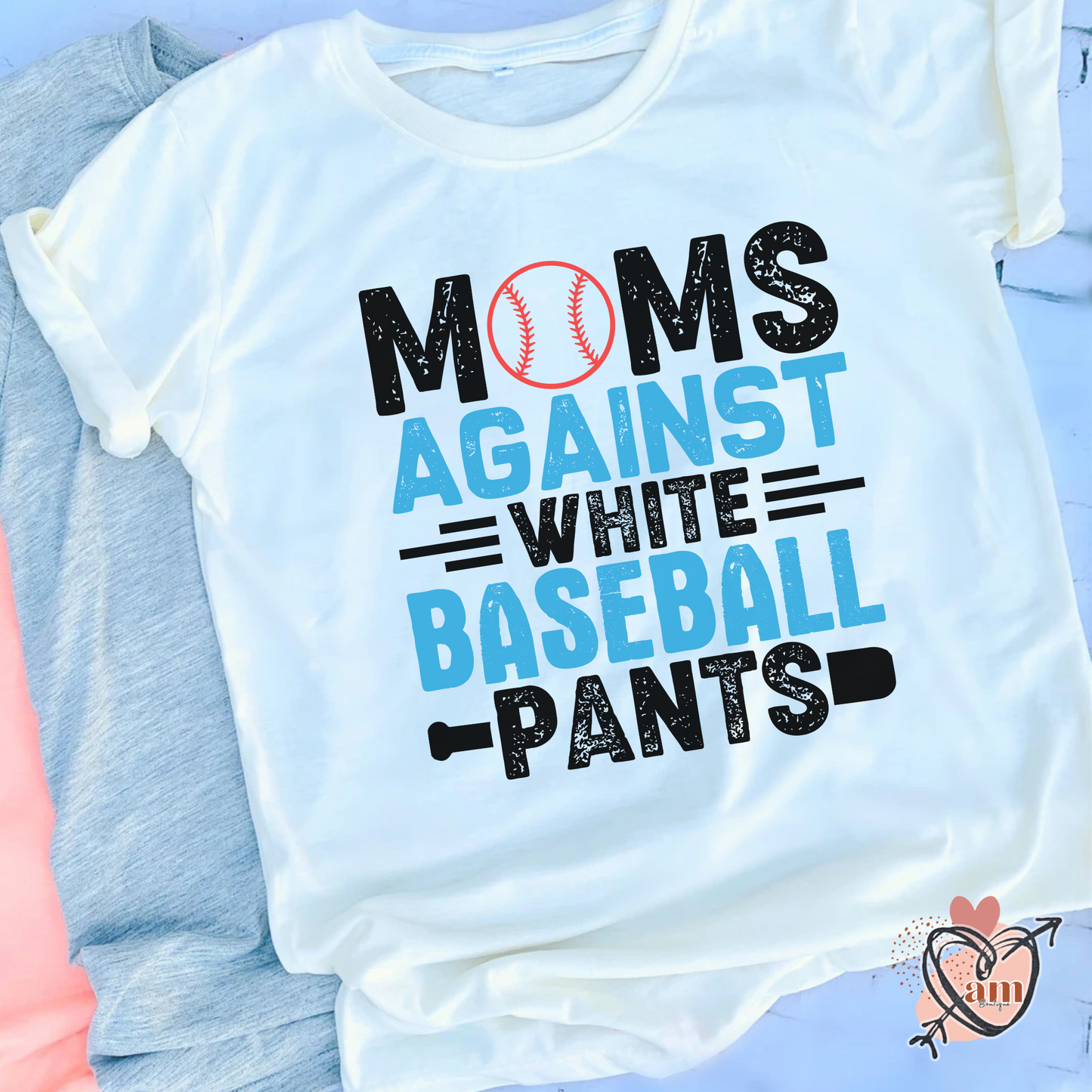 Baseball Mom Tee - Moms Against White Baseball Pants