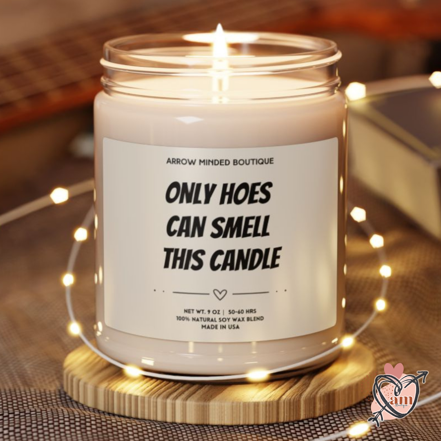 Candle Only Hoes Can Smell This Candle, Funny Candle, Friend Gift