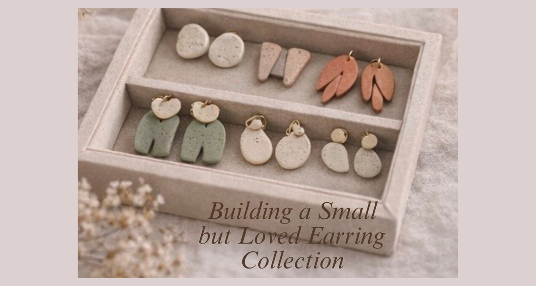 Building a Small but Loved Earring Collection