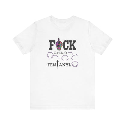 F*ck Fentanyl Chemical Makeup Recovery Shirt
