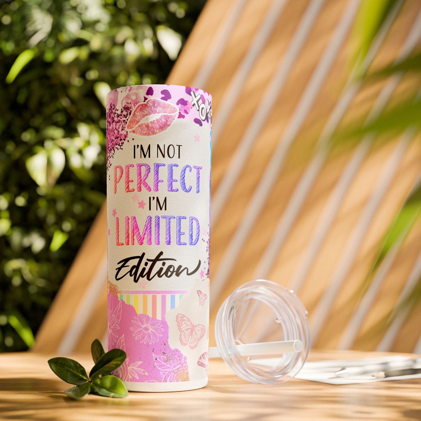 I'm Not Perfect, I'm Limited Edition Tumbler, 20 oz