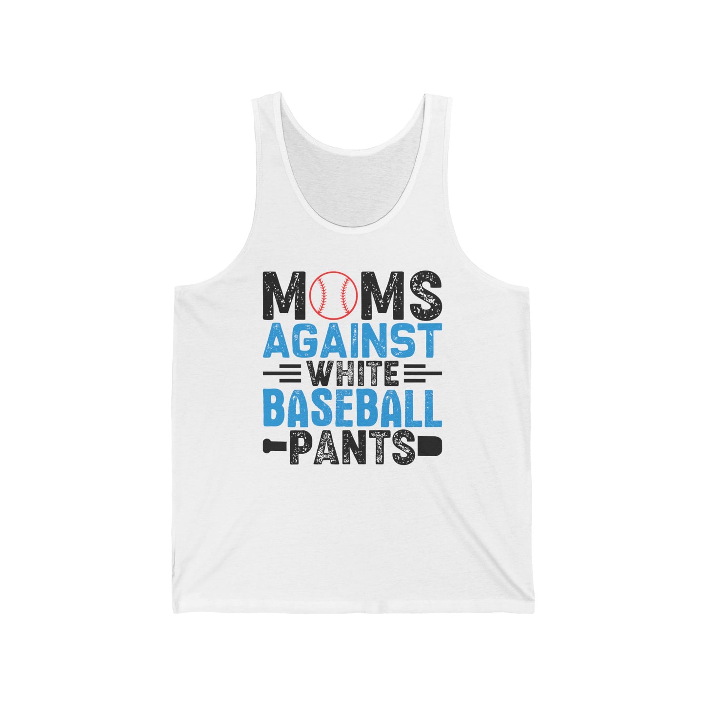 Baseball Mom Tank Top, Moms Against White Baseball Pants