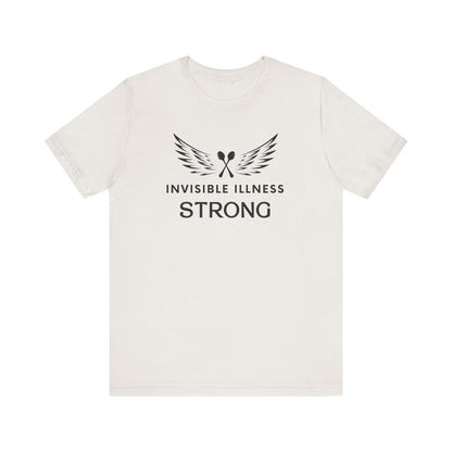 Invisible Illness Strong T-Shirt, Chronic Illness Warrior Shirt