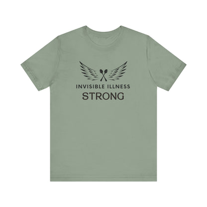 Invisible Illness Strong T-Shirt, Chronic Illness Warrior Shirt