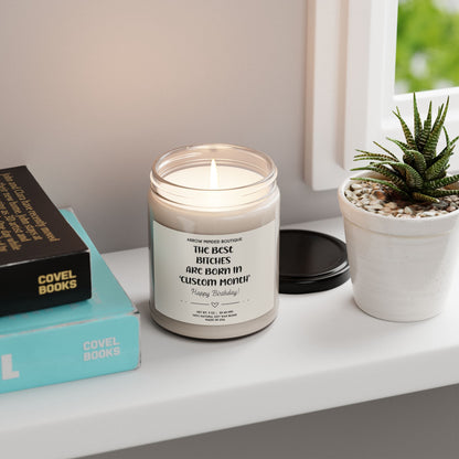 Custom Candle "The Best Bitches Are Born In" Unique Birthday Candle Gift