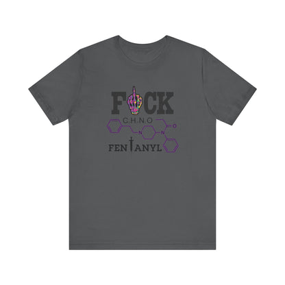 F*ck Fentanyl Chemical Makeup Recovery Shirt