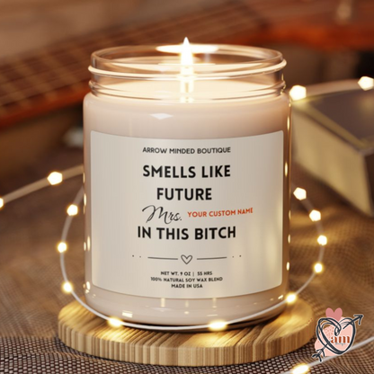 Custom Candle "Smells Like Future Mrs.", Funny, Unique Personalized Gift