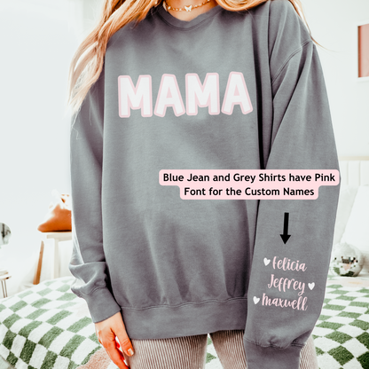Custom Sleeve Mama Sweatshirt