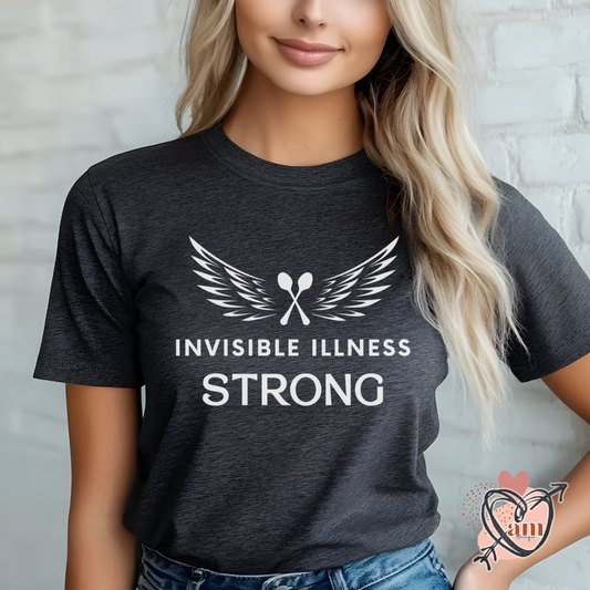 Invisible Illness Strong T-Shirt, Chronic Illness Warrior Shirt