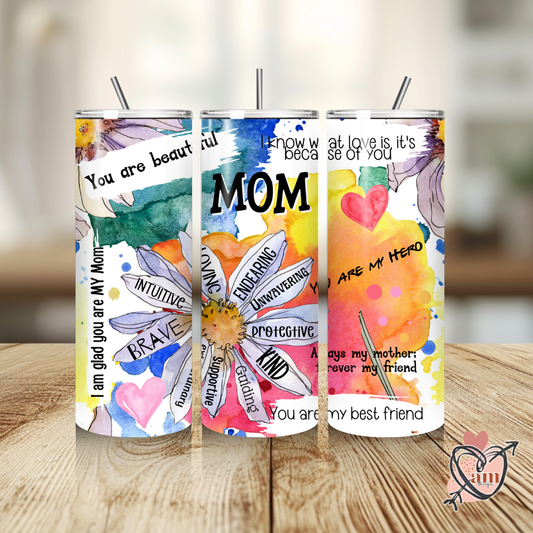 Mom, You Are Floral Tumbler, 20 oz