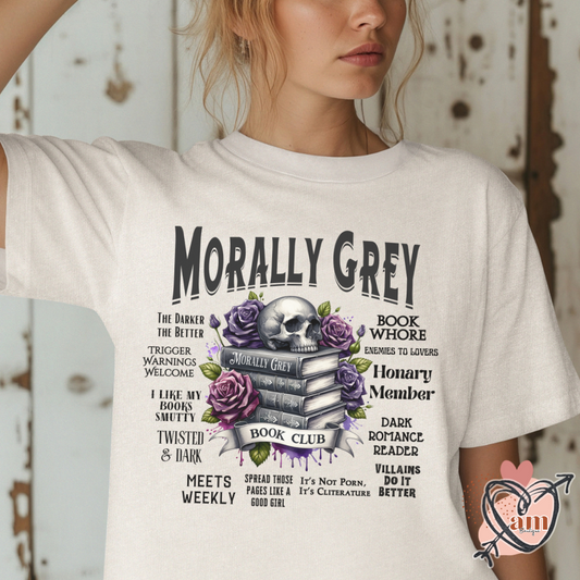 Morally Grey Reading Smut Book Lover Shirt