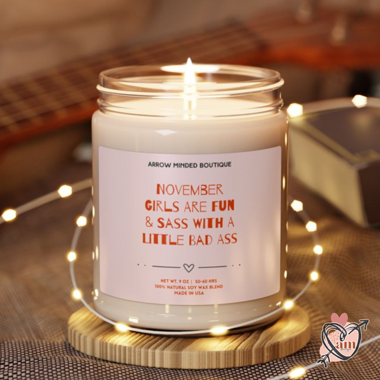 Candle, November Girls Are Fun Sass & A Little Bad Ass, Birthday Candle Gift