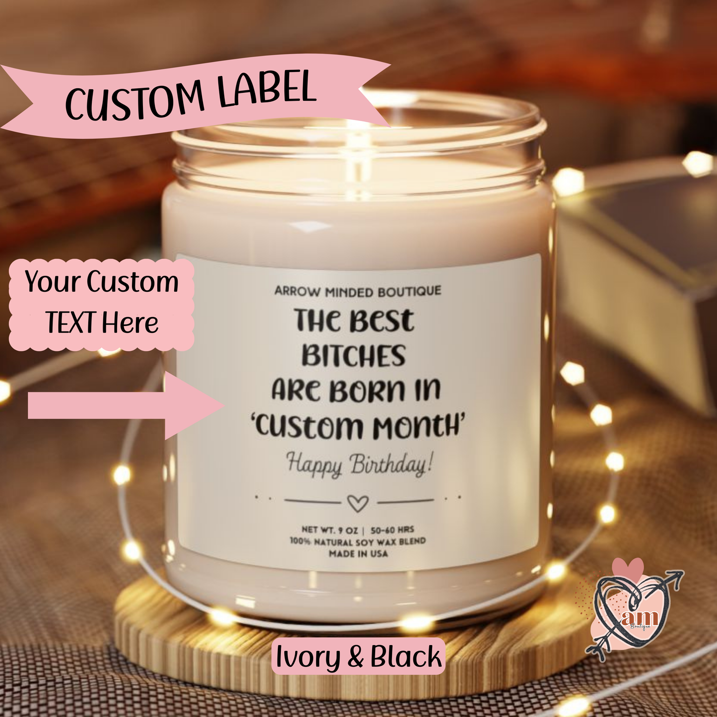 Custom Candle "The Best Bitches Are Born In" Unique Birthday Candle Gift